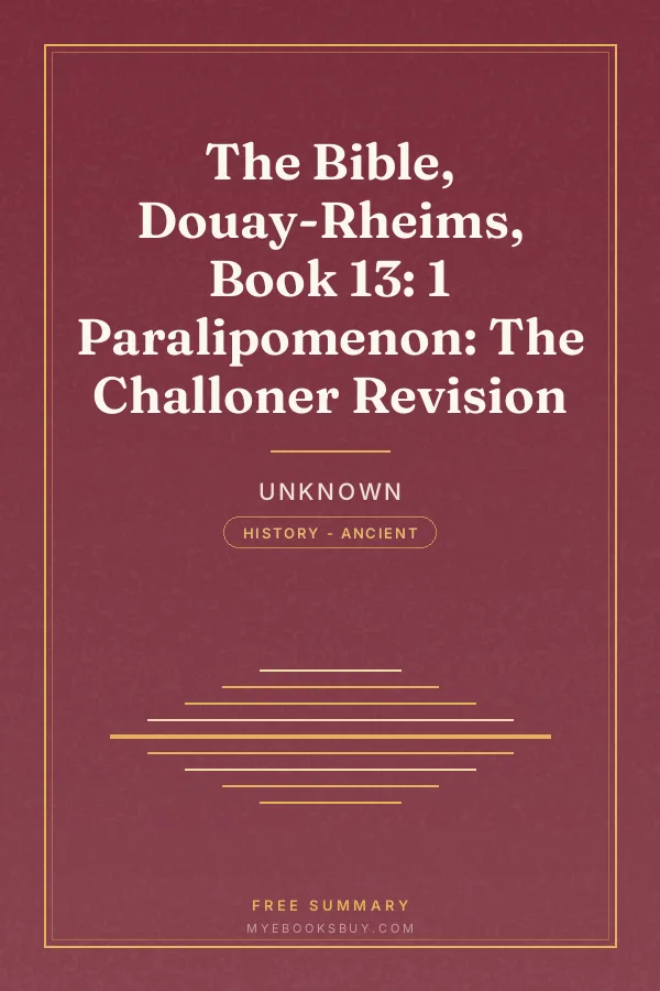 Cover of The Bible, Douay-Rheims, Book 13: 1 Paralipomenon: The Challoner Revision