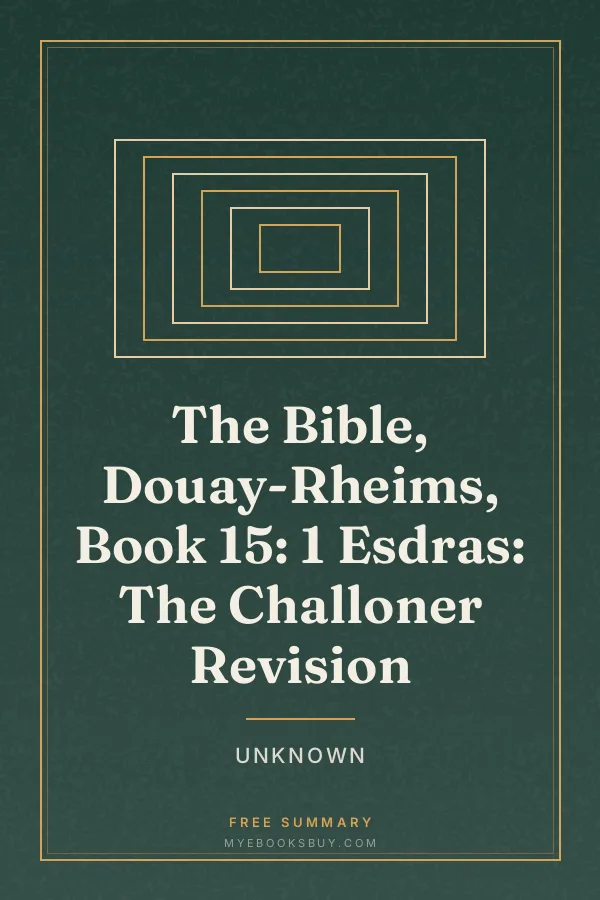 Cover of The Bible, Douay-Rheims, Book 15: 1 Esdras: The Challoner Revision