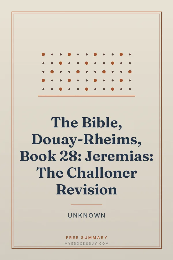 Cover of The Bible, Douay-Rheims, Book 28: Jeremias: The Challoner Revision