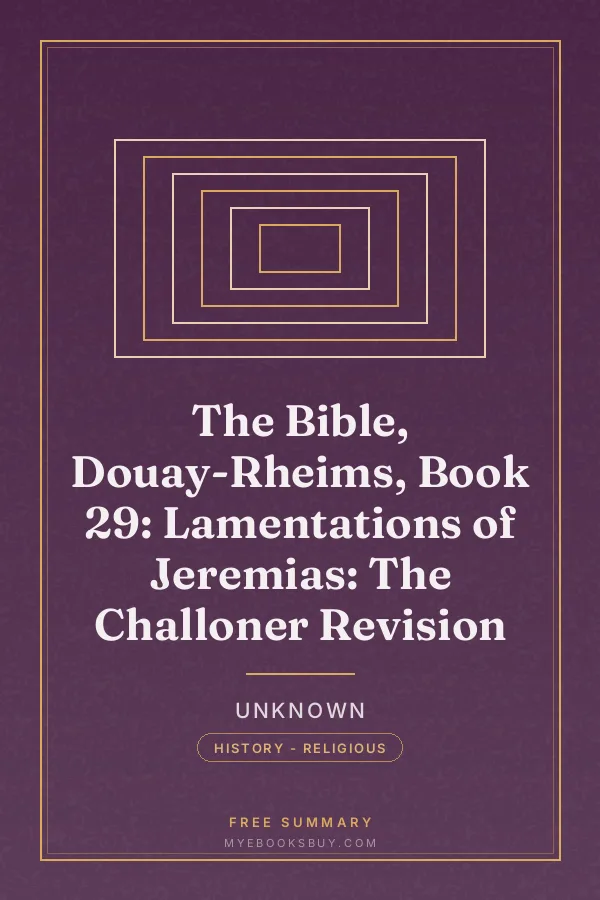 Cover of The Bible, Douay-Rheims, Book 29: Lamentations of Jeremias: The Challoner Revision