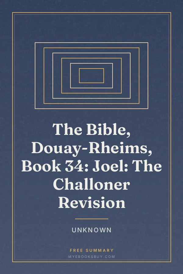 Cover of The Bible, Douay-Rheims, Book 34: Joel: The Challoner Revision