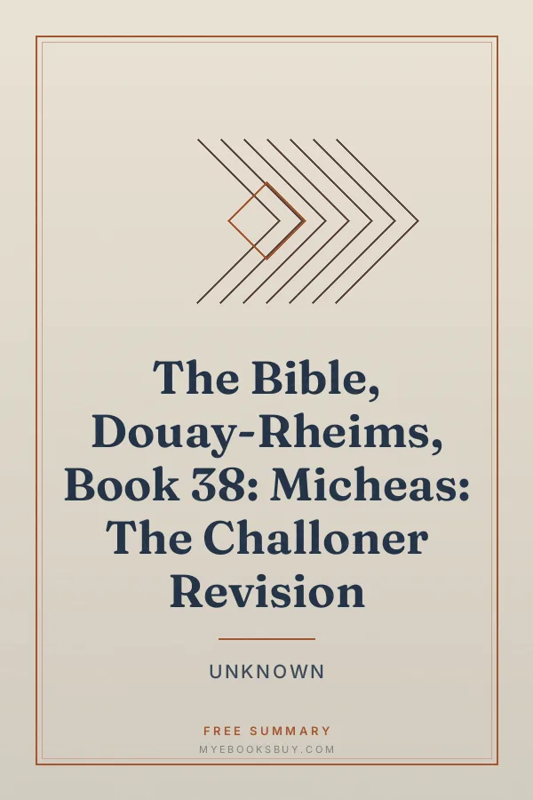 Cover of The Bible, Douay-Rheims, Book 38: Micheas: The Challoner Revision
