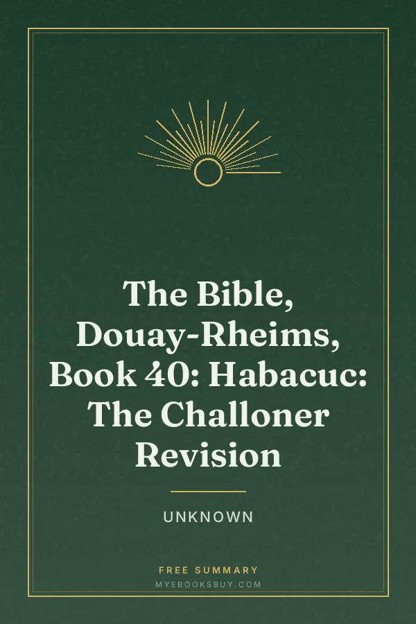 Cover of The Bible, Douay-Rheims, Book 40: Habacuc: The Challoner Revision