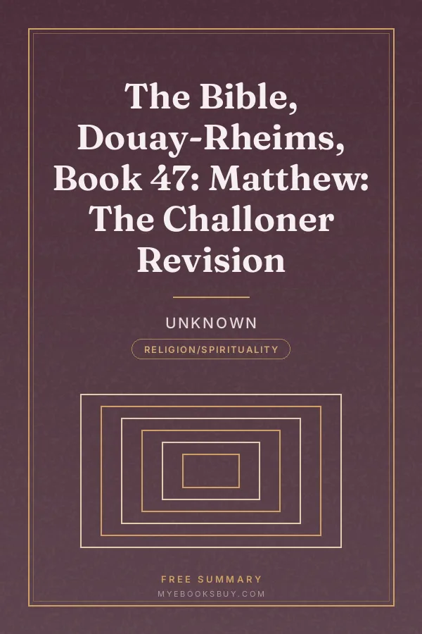 Cover of The Bible, Douay-Rheims, Book 47: Matthew: The Challoner Revision