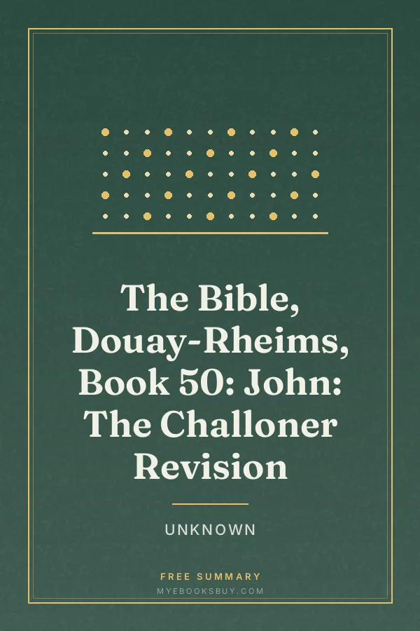 Cover of The Bible, Douay-Rheims, Book 50: John: The Challoner Revision