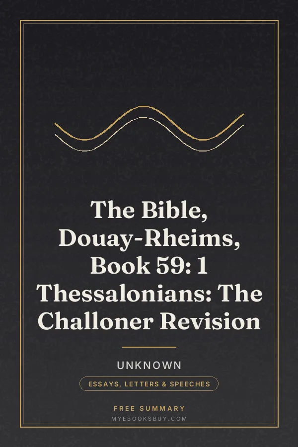 Cover of The Bible, Douay-Rheims, Book 59: 1 Thessalonians: The Challoner Revision