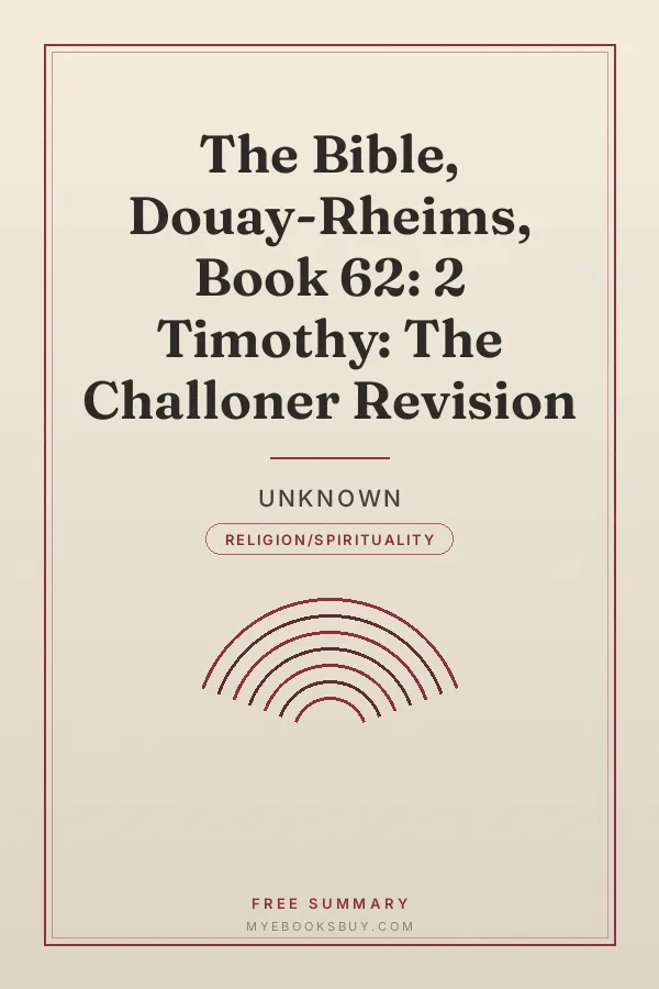 Cover of The Bible, Douay-Rheims, Book 62: 2 Timothy: The Challoner Revision