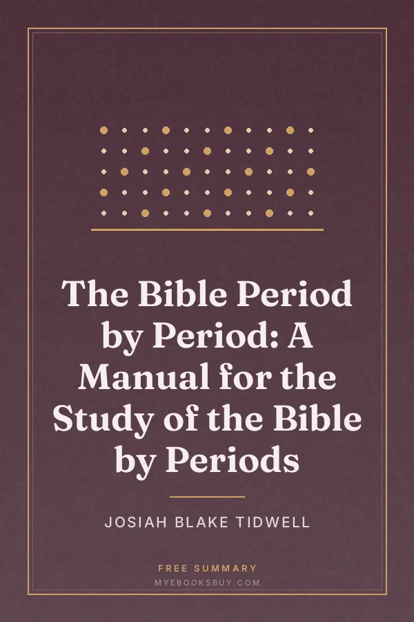 Cover of The Bible Period by Period: A Manual for the Study of the Bible by Periods