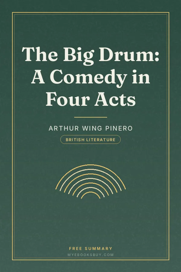 Cover of The Big Drum: A Comedy in Four Acts