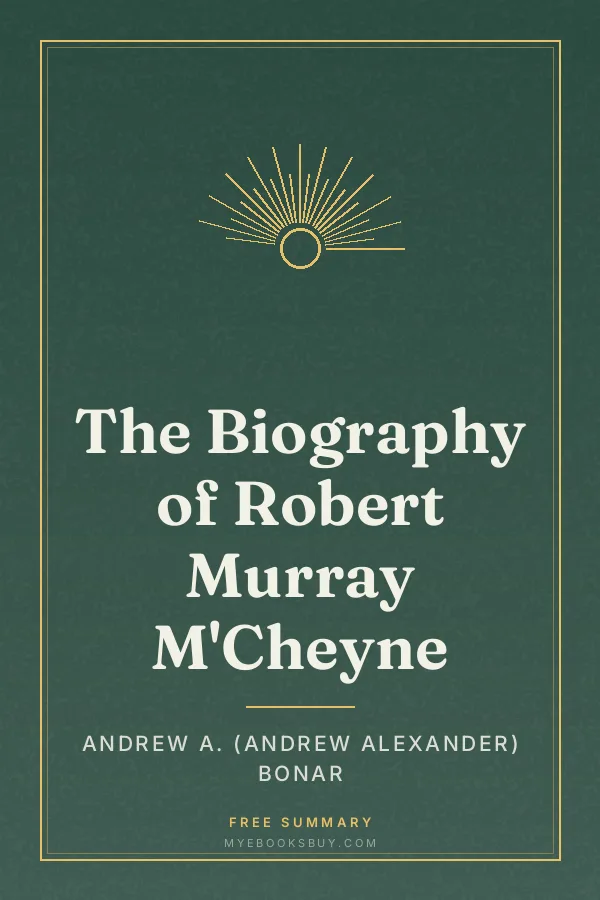 Cover of The Biography of Robert Murray M'Cheyne