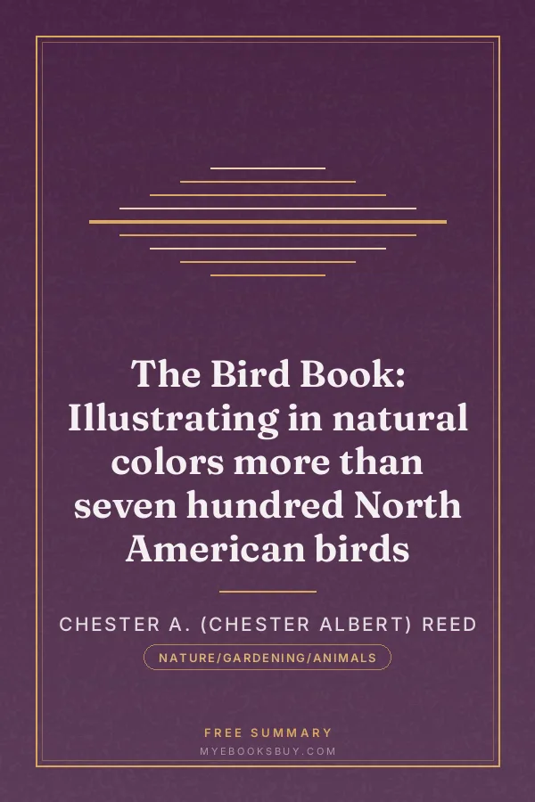 Cover of The Bird Book: Illustrating in natural colors more than seven hundred North American birds