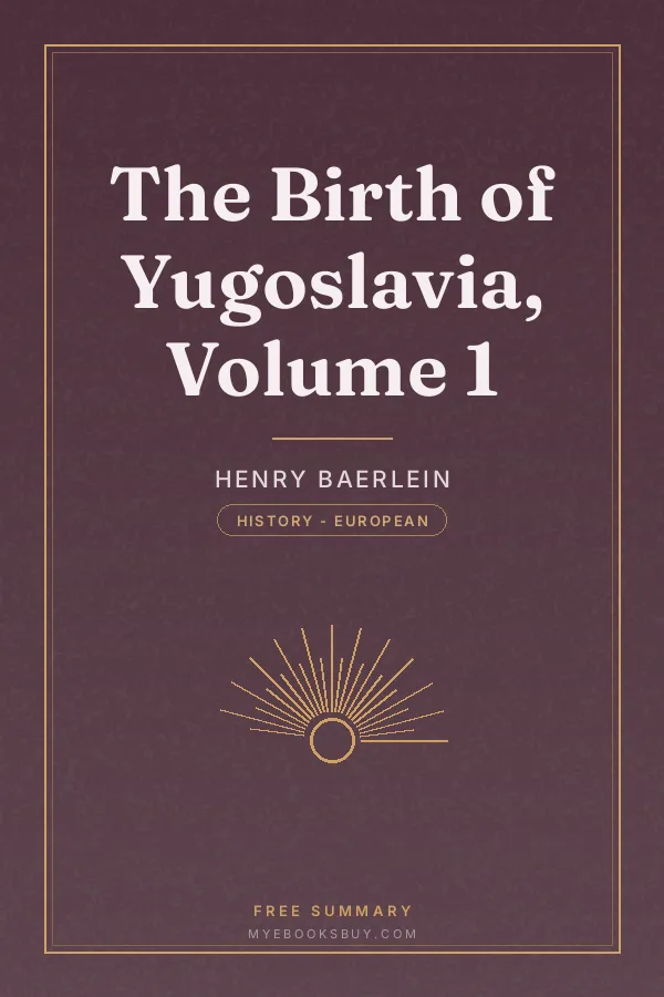 Cover of The Birth of Yugoslavia, Volume 1