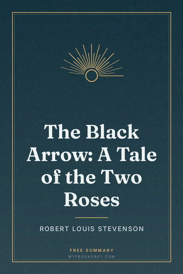 Cover of The Black Arrow: A Tale of the Two Roses