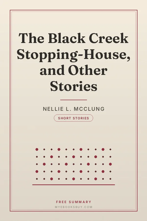 Cover of The Black Creek Stopping-House, and Other Stories