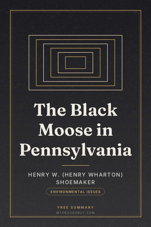 Cover of The Black Moose in Pennsylvania