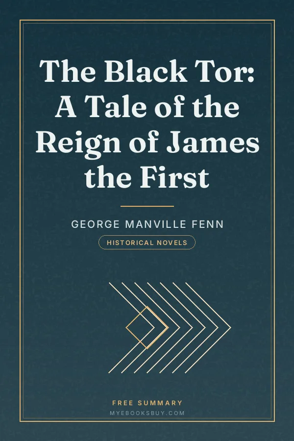 Cover of The Black Tor: A Tale of the Reign of James the First
