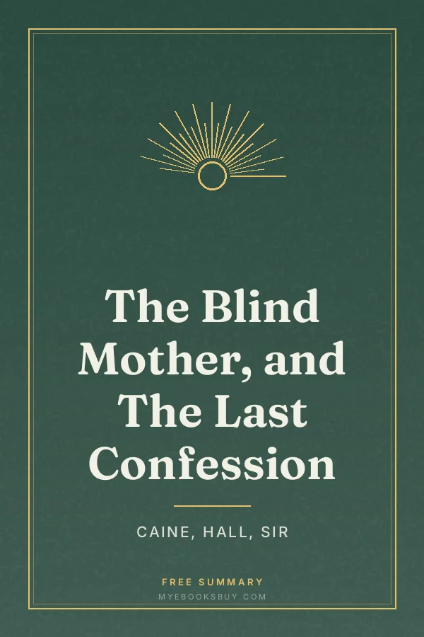 Cover of The Blind Mother, and The Last Confession