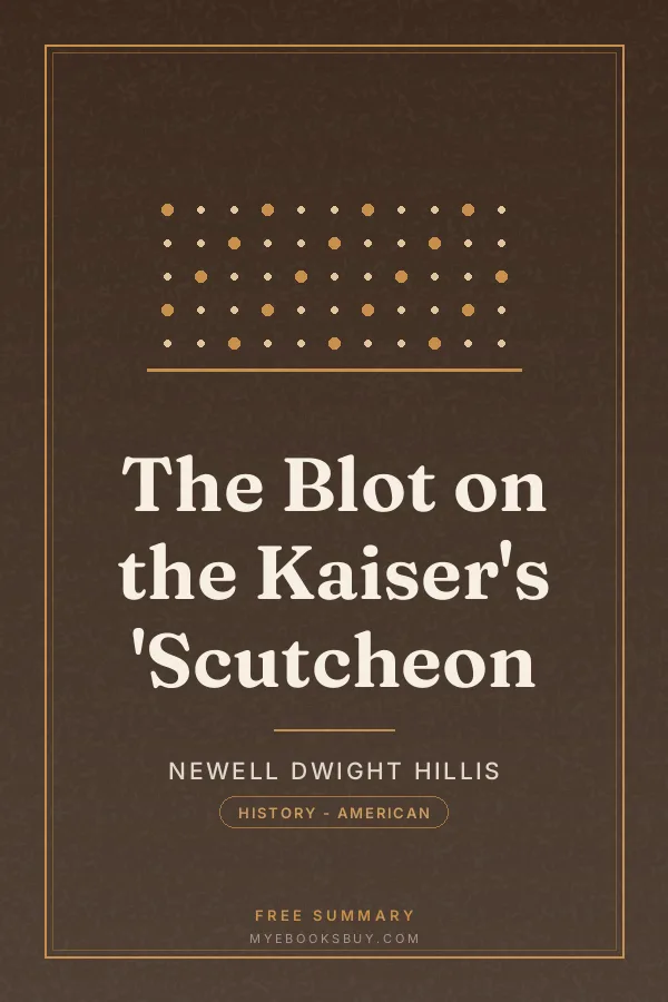 Cover of The Blot on the Kaiser's 'Scutcheon