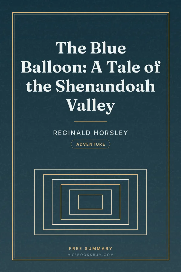 Cover of The Blue Balloon: A Tale of the Shenandoah Valley