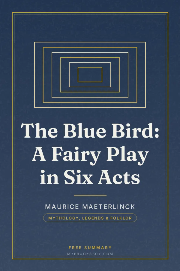 Cover of The Blue Bird: A Fairy Play in Six Acts