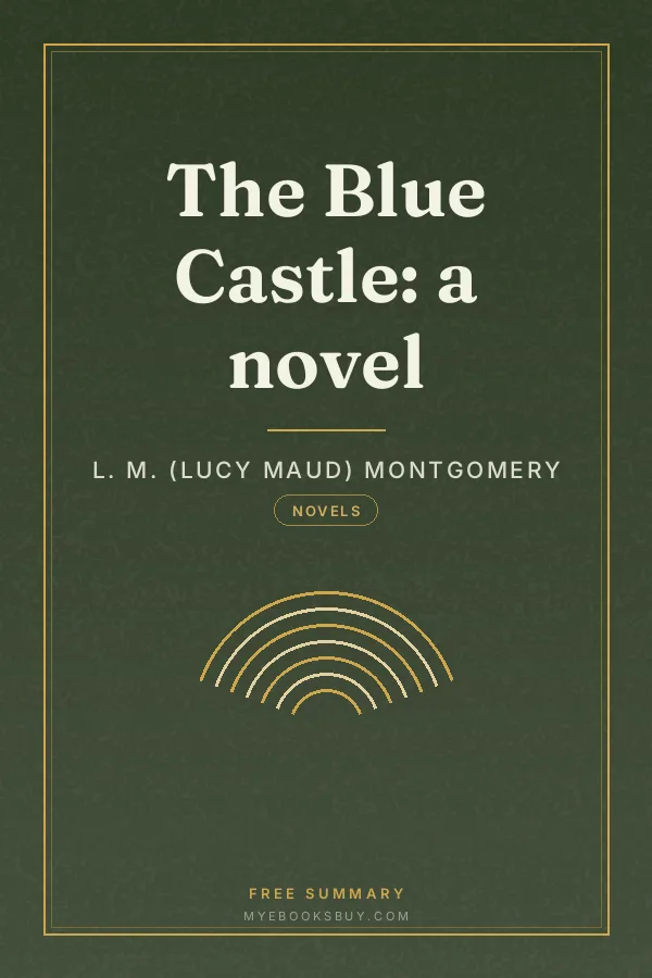 Cover of The Blue Castle: a novel