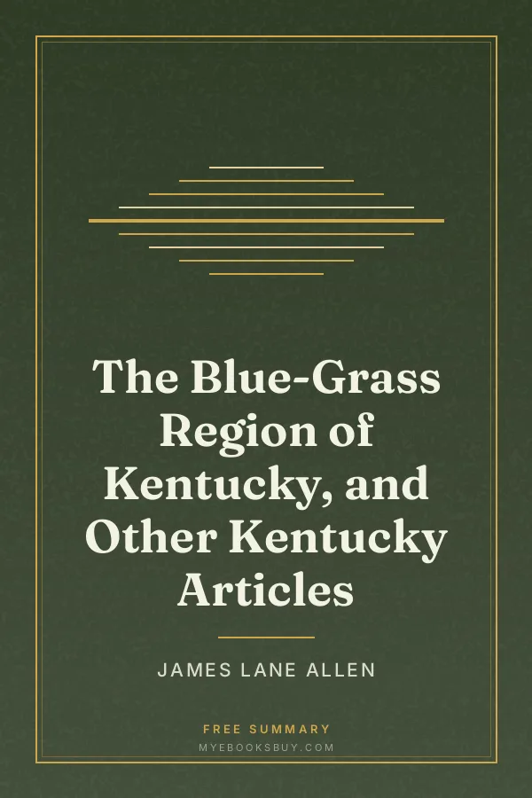 Cover of The Blue-Grass Region of Kentucky, and Other Kentucky Articles