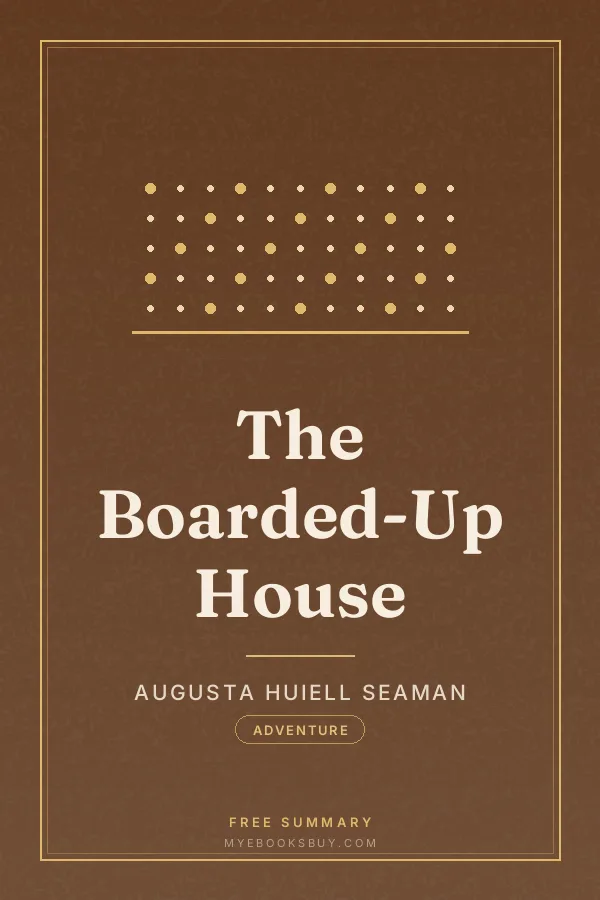 Cover of The Boarded-Up House