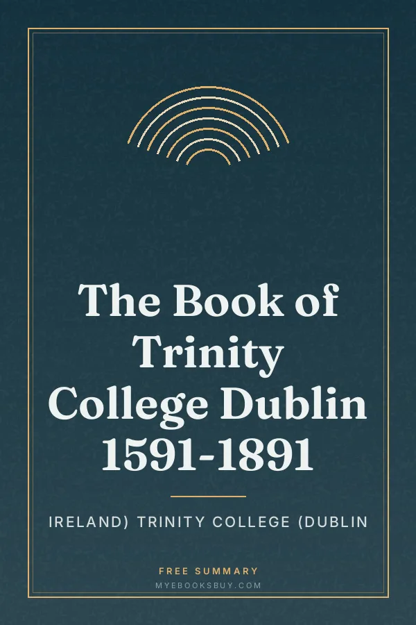 Cover of The Book of Trinity College Dublin 1591-1891