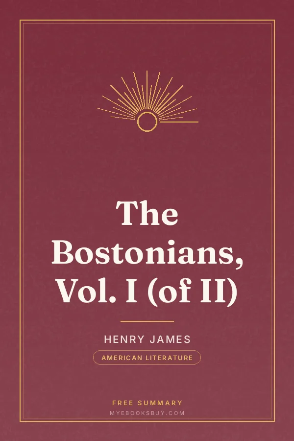 Cover of The Bostonians, Vol. I (of II)