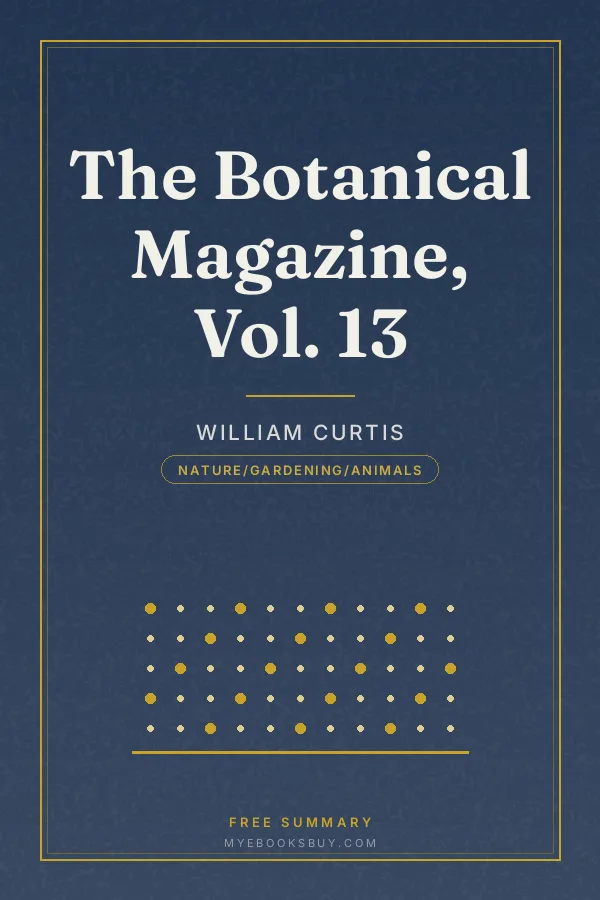 Cover of The Botanical Magazine, Vol. 13