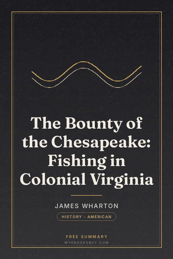 Cover of The Bounty of the Chesapeake: Fishing in Colonial Virginia
