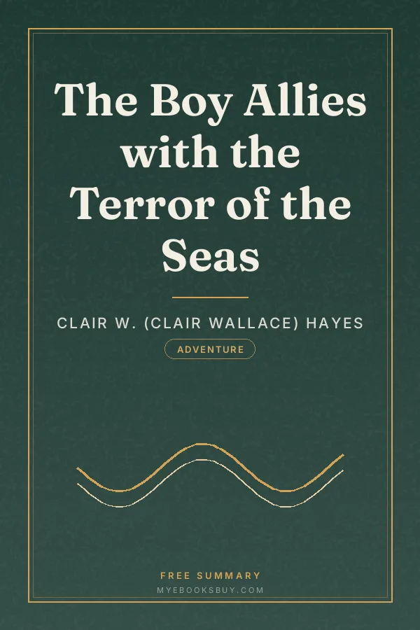 Cover of The Boy Allies with the Terror of the Seas