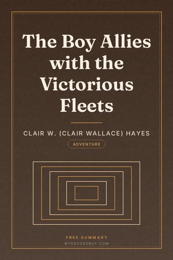 Cover of The Boy Allies with the Victorious Fleets