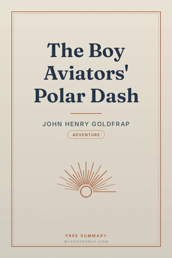 Cover of The Boy Aviators' Polar Dash