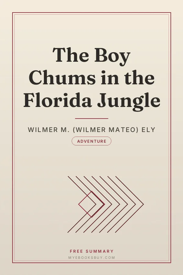 Cover of The Boy Chums in the Florida Jungle