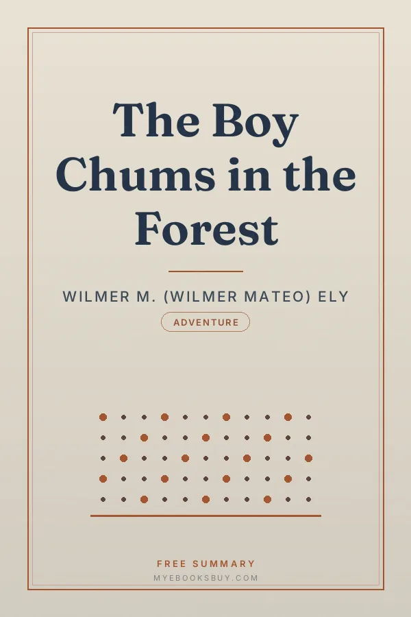 Cover of The Boy Chums in the Forest