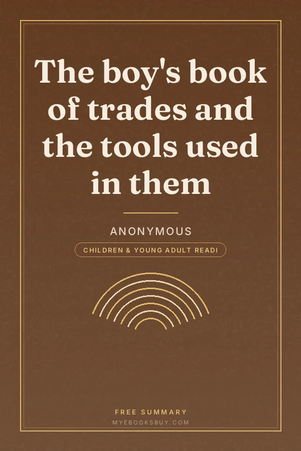 Cover of The boy's book of trades and the tools used in them
