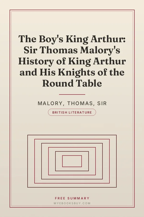 Cover of The Boy's King Arthur: Sir Thomas Malory's History of King Arthur and His Knights of the Round Table