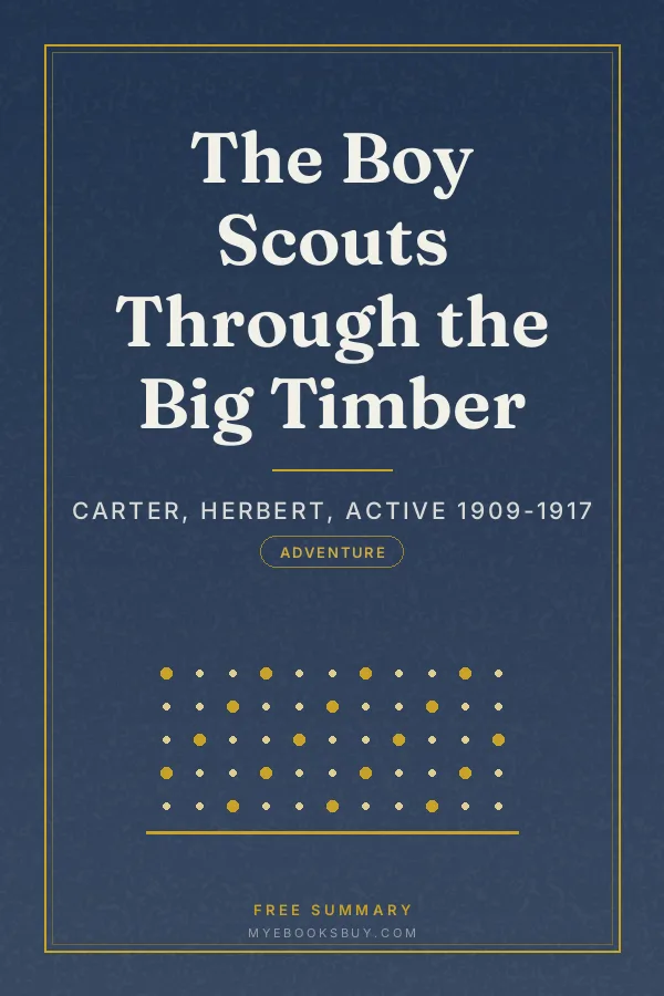 Cover of The Boy Scouts Through the Big Timber