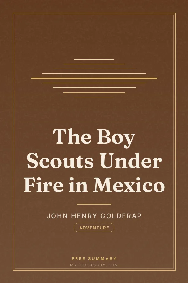 Cover of The Boy Scouts Under Fire in Mexico