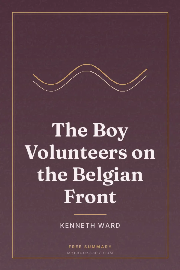 Cover of The Boy Volunteers on the Belgian Front