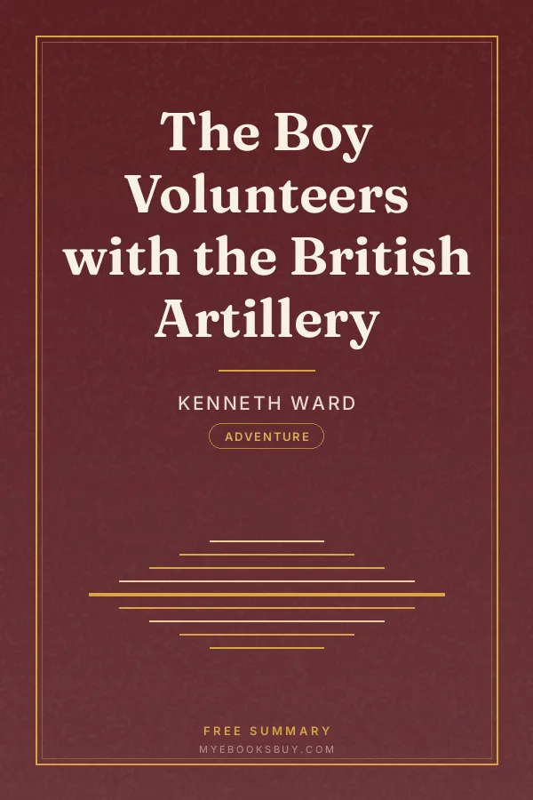 Cover of The Boy Volunteers with the British Artillery