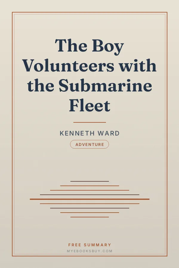 Cover of The Boy Volunteers with the Submarine Fleet