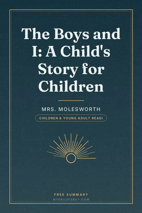 Cover of The Boys and I: A Child's Story for Children