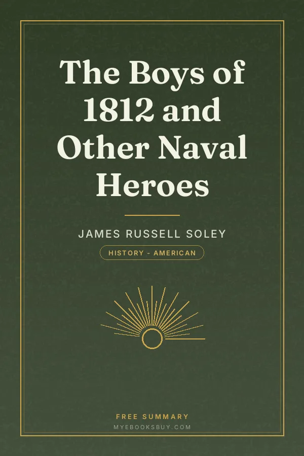 Cover of The Boys of 1812 and Other Naval Heroes
