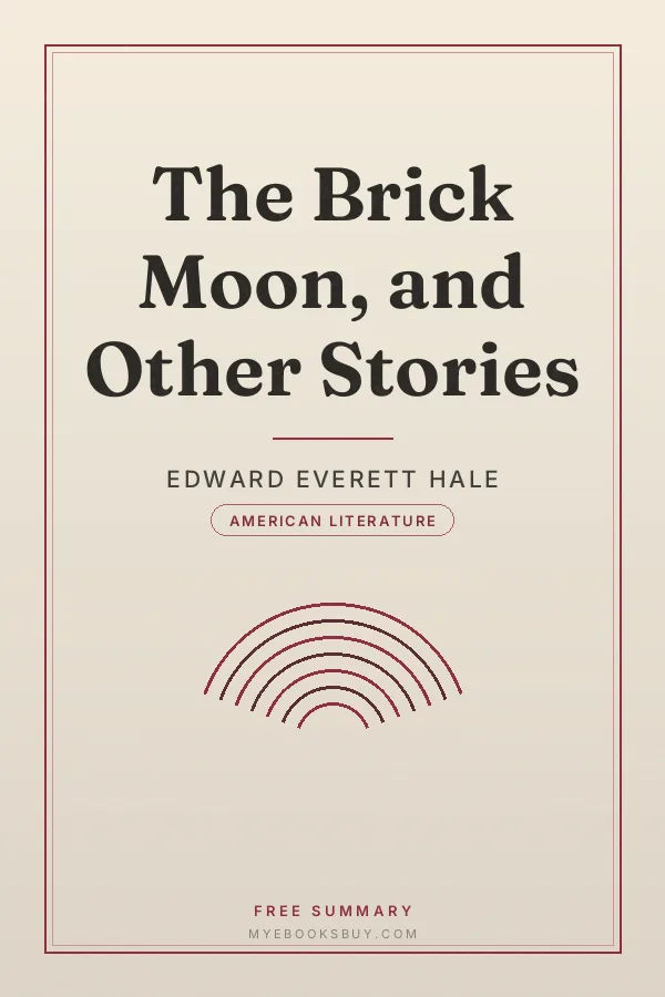 Cover of The Brick Moon, and Other Stories