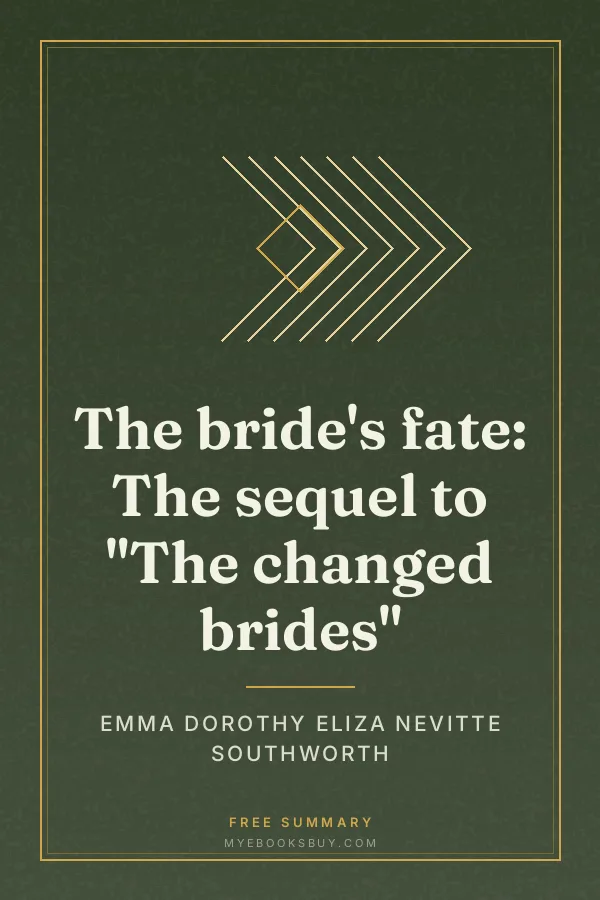 Cover of The bride's fate: The sequel to "The changed brides"