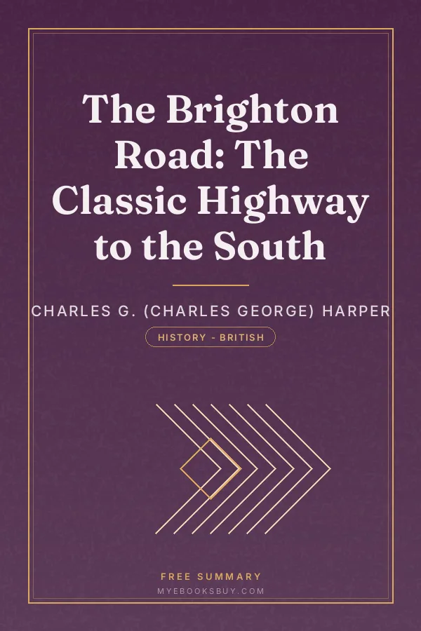 Cover of The Brighton Road: The Classic Highway to the South