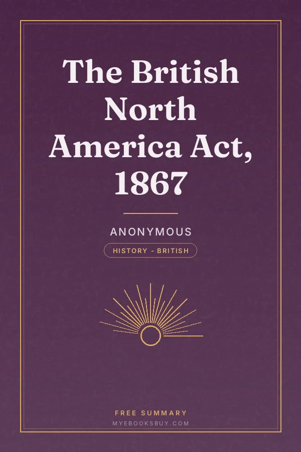 Cover of The British North America Act, 1867