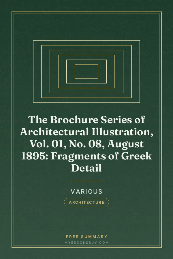Cover of The Brochure Series of Architectural Illustration, Vol. 01, No. 08, August 1895: Fragments of Greek Detail